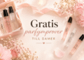 Gratis Parfymprover Dam