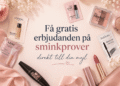 gratis varuprover smink & gratis varuprover på smink