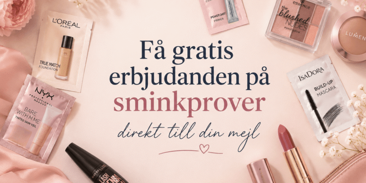 gratis varuprover smink & gratis varuprover på smink
